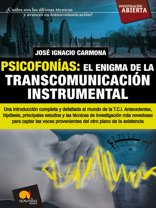 Title details for Psicofonías. El enigma de la transcomunicación instrumental by José Ignacio Carmona Sánchez - Available
